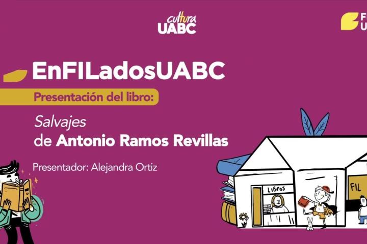 Embedded thumbnail for Presentación del libro: Salvajes de Antonio Ramos Revillas